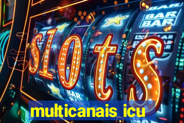 multicanais icu